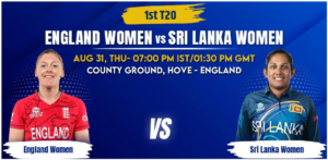 England vs Sri Lanka Women 1st T20 Match Prediction