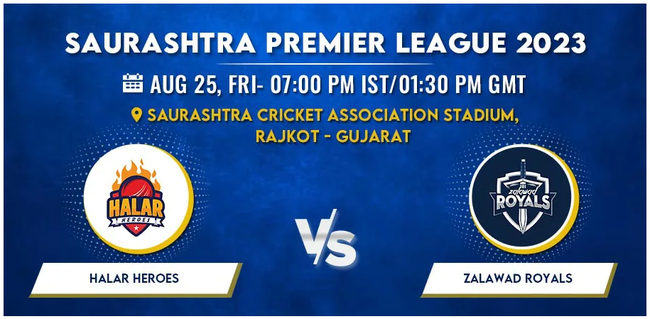 Halar Heroes vs Zalawad Royals Today Match Prediction & Live Odds - Saurashtra Premier League 2023