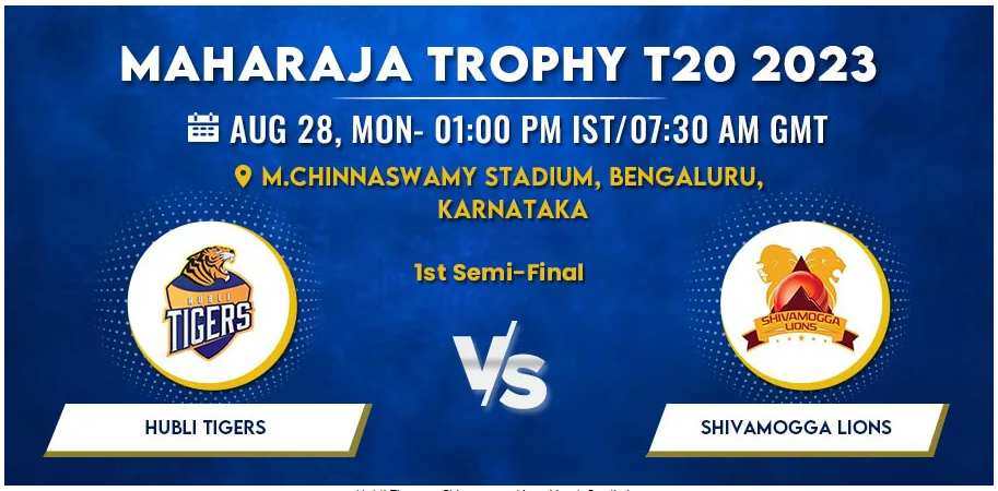 Hubli Tigers vs Shivamogga Lions Today Match Prediction & Live Odds - Semi Final Maharaja Trophy 2023