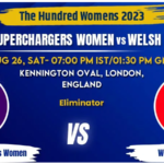 Northern Superchargers vs Welsh Fire Women Today Match Prediction & Live Odds - Eliminator The Hundred Women