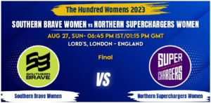 Southern Brave vs Northern Superchargers Women Today Match Prediction & Live Odds - Final The Hundred Women