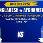 Bangladesh vs Afghanistan Match Prediction & Betting Tips - Asia Cup 2023