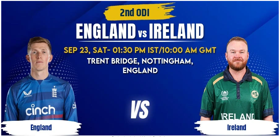 ENG vs IRE 2nd ODI Today Match Prediction & Betting Tips