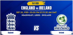 England vs Ireland 1st ODI Match Prediction & Betting Tips