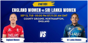 England vs Sri Lanka Women 2nd ODI Match Prediction