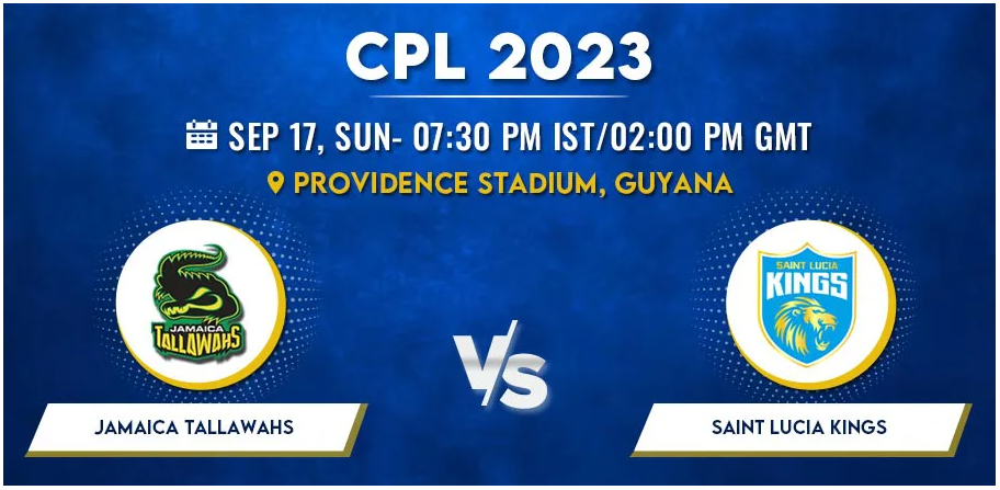 Jamaica Tallawahs vs Saint Lucia Kings Today Match Prediction & Live Odds - CPL 2023