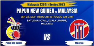 Papua New Guinea vs Malaysia Today Match Prediction & Live Odds - Malaysia T20I Tri-Series 2023