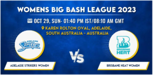 Adelaide Strikers vs Brisbane Heat Women T20 Today Match Prediction & Live Odds - WBBL 2023