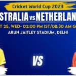 Australia vs Netherlands Match Prediction, Betting Tips & Odds - Cricket World Cup 2023