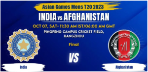 India vs Afghanistan Today Match Prediction & Live Odds - Final Asian Games 2023