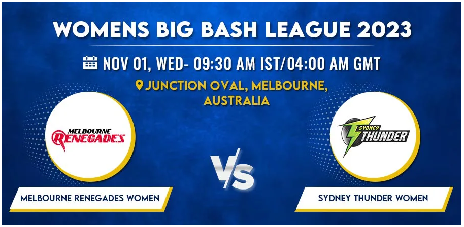 Melbourne Renegades vs Sydney Thunder Women T20 Today Match Prediction & Live Odds - WBBL 2023