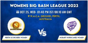 Perth Scorchers vs Hobart Hurricanes Women T20 Today Match Prediction & Live Odds - WBBL 2023