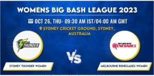 Sydney Thunder vs Melbourne Renegades Women T20 Today Match Prediction & Live Odds - WBBL 2023