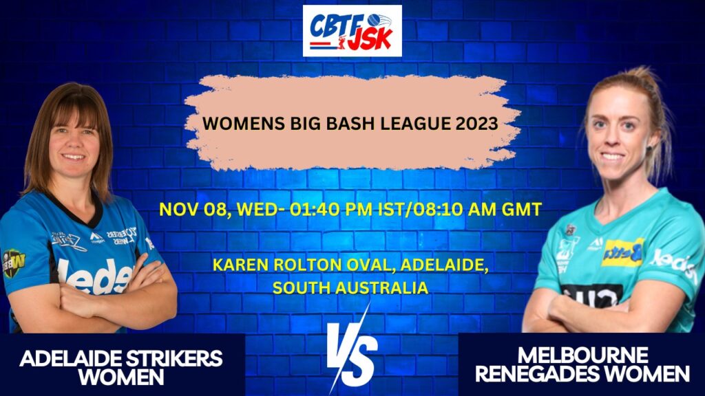 Adelaide Strikers vs Melbourne Renegades Women T20 Today Match Prediction & Live Odds - WBBL 2023