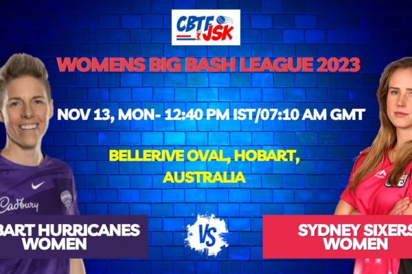 Hobart Hurricanes vs Sydney Sixers Women T20 Today Match Prediction & Live Odds - WBBL 2023