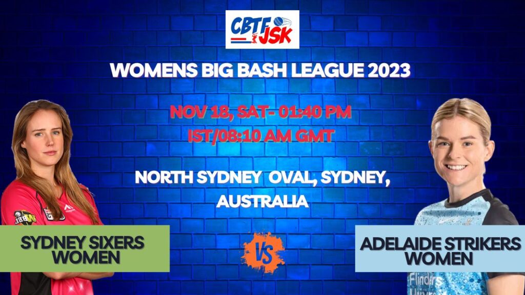 Sydney Sixers vs Adelaide Strikers Women T20 Today Match Prediction & Live Odds – WBBL 2023