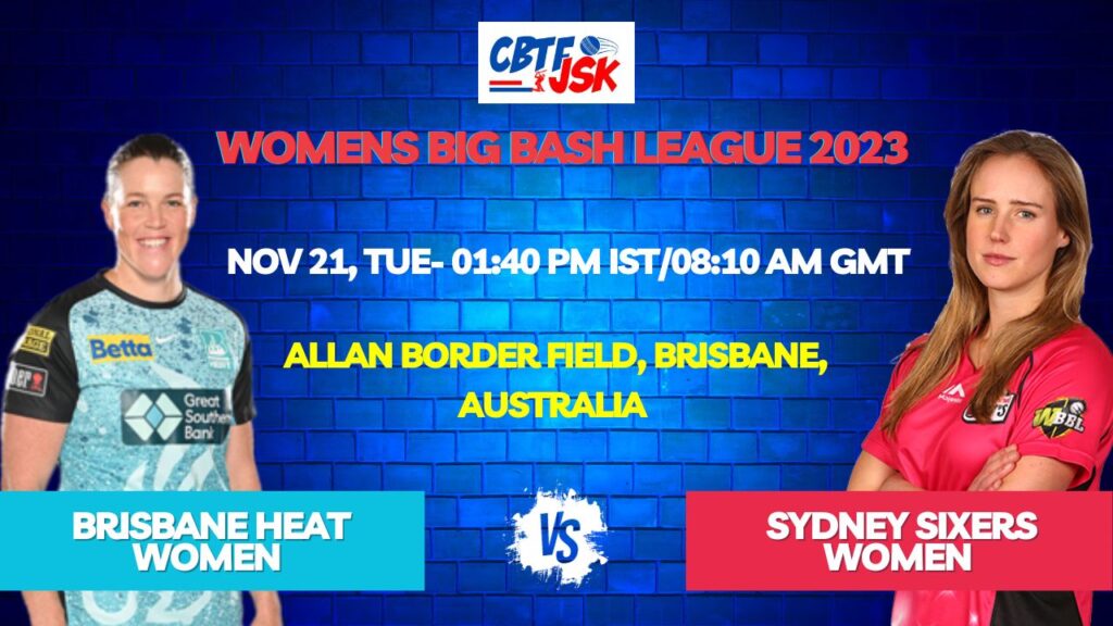 Brisbane Heat vs Sydney Sixers Women T20 Today Match Prediction & Live Odds – WBBL 2023