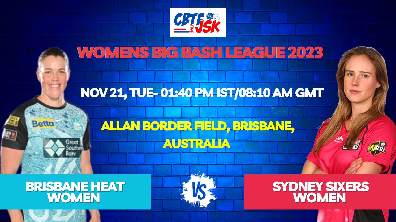 Brisbane Heat vs Sydney Sixers Women T20 Today Match Prediction & Live Odds – WBBL 2023