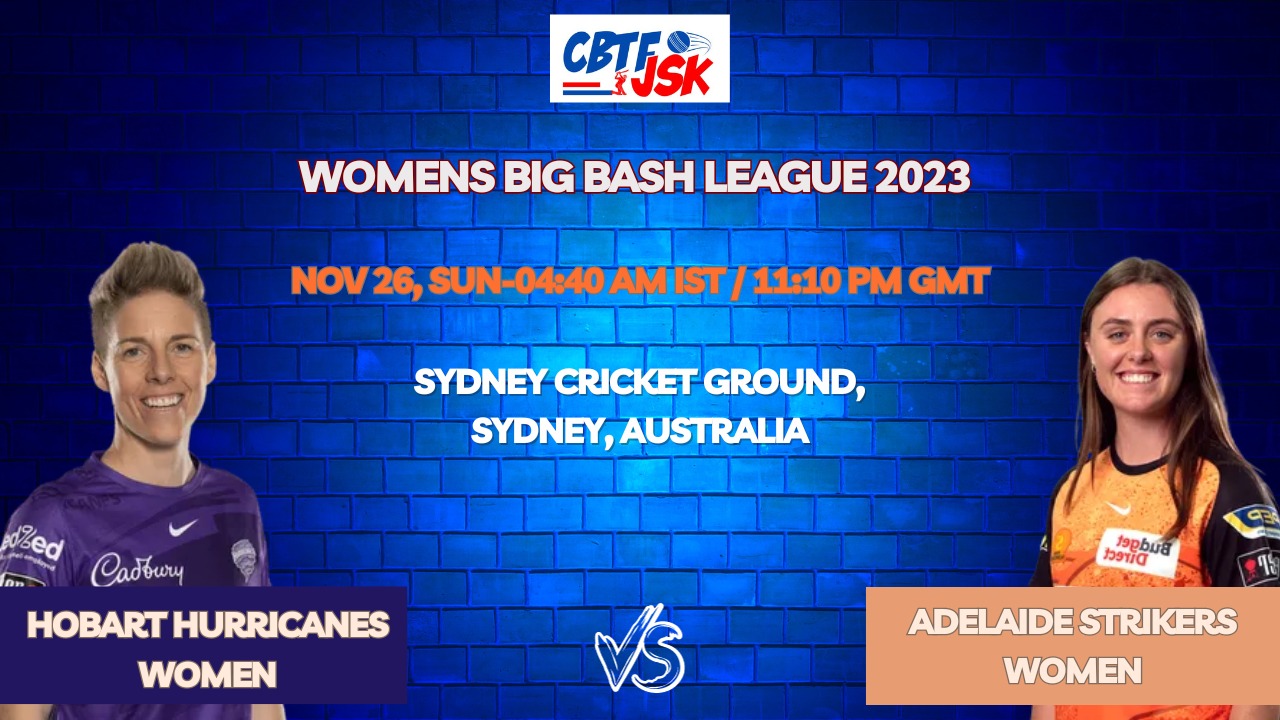 Hobart Hurricanes vs Adelaide Strikers Women T20 Today Match Prediction & Live Odds - WBBL 2023