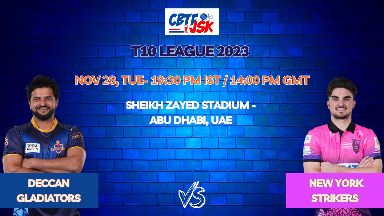 Deccan Gladiators vs New York Strikers Today Match Prediction & Live Odds - T10 League 2023