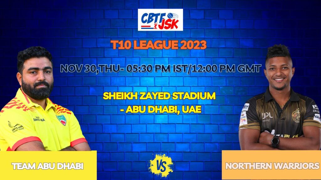 Team Abu Dhabi vs Northern Warriors Today Match Prediction & Live Odds – T10 League 2023