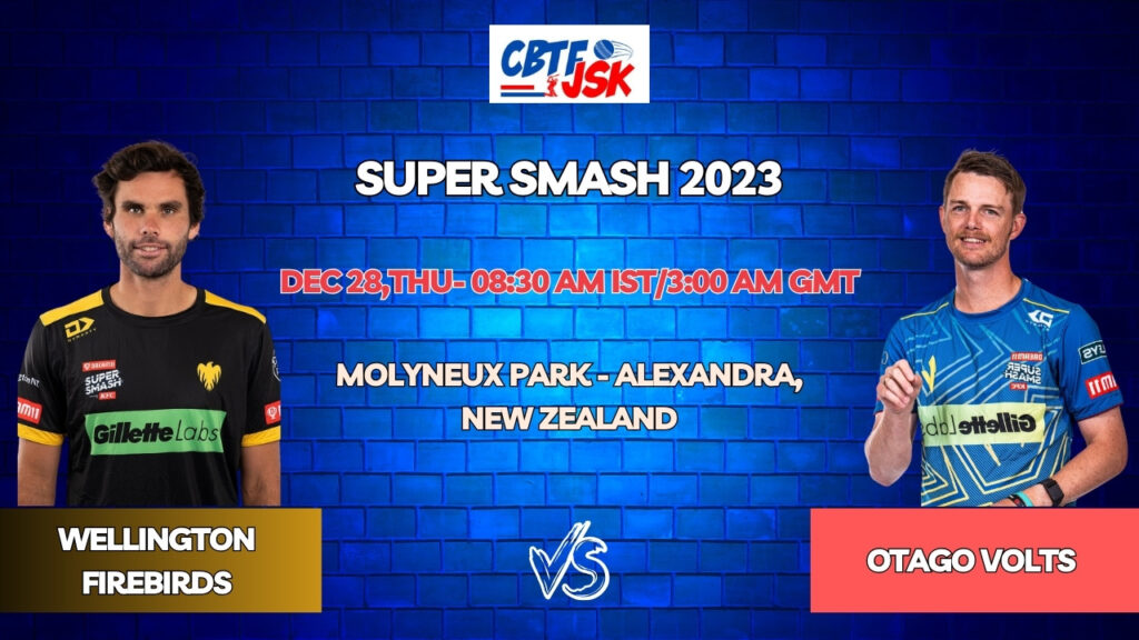 Otago Volts vs Wellington Firebirds Today Match Prediction & Live Odds - Super Smash 2023