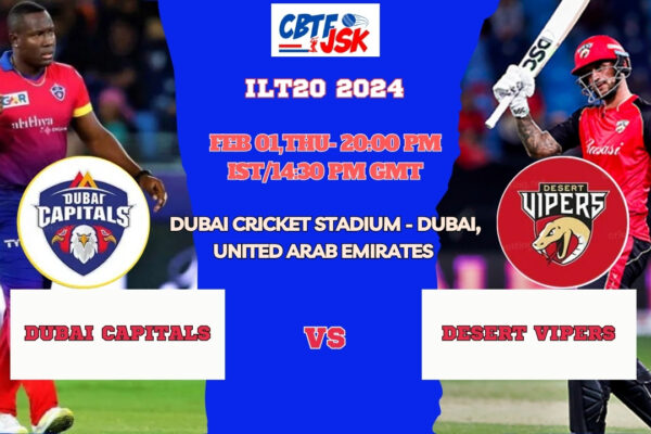 Dubai Capitals vs Desert Vipers Today Match Prediction & Live Odds - ILT20 2024