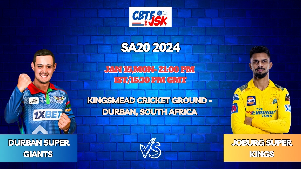 Durban Super Giants vs Joburg Super Kings Today Match Prediction & Live Odds - SA20 2024