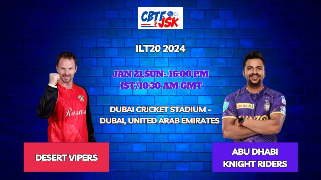 Desert Vipers vs Abu Dhabi Knight Riders Today Match Prediction & Live Odds - ILT20 2024