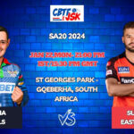 Sunrisers Eastern Cape vs Pretoria Capitals Today Match Prediction & Live Odds - SA20 2024