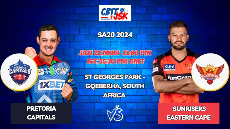 Sunrisers Eastern Cape vs Pretoria Capitals Today Match Prediction & Live Odds – SA20 2024