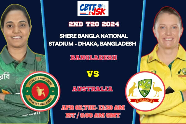 Bangladesh vs Australia Women 2nd T20 Match Prediction, Betting Tips & Odds