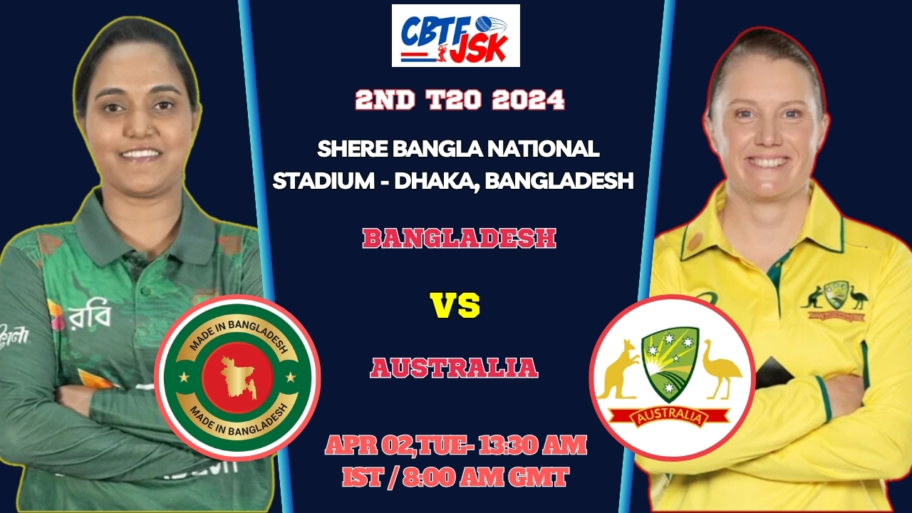 Bangladesh vs Australia Women 2nd T20 Match Prediction, Betting Tips & Odds