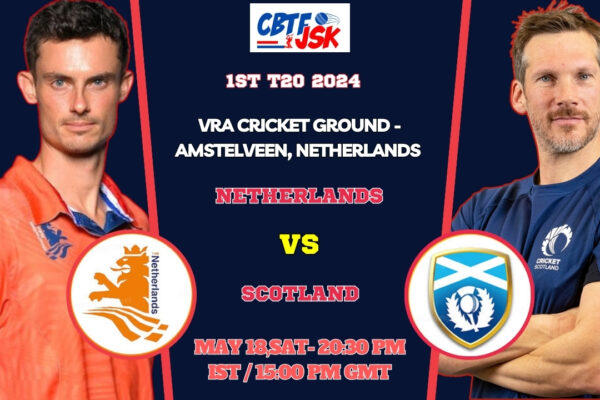 Netherlands vs Scotland 1st T20 Match Prediction, Betting Tips & Odds