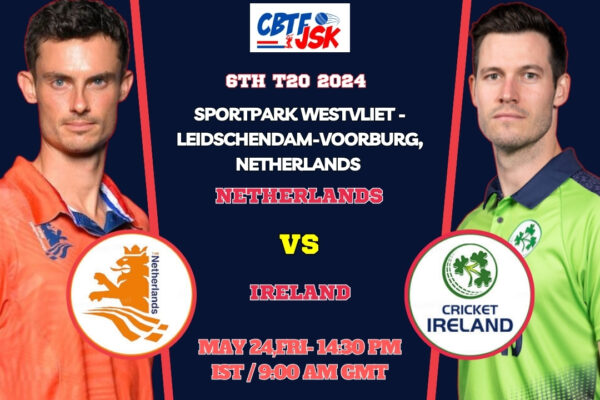 Netherlands vs Ireland 6th T20 Match Prediction, Betting Tips & Odds