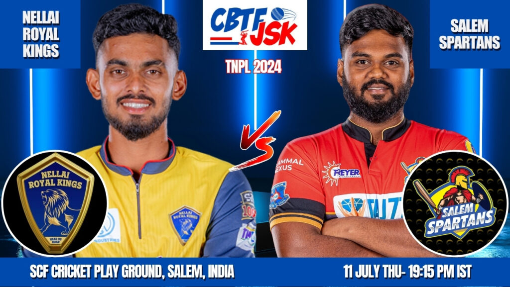 NELLAI ROYAL KINGS VS SALEM SPARTANS, TNPLT20, TODAY MATCH PREDICTION