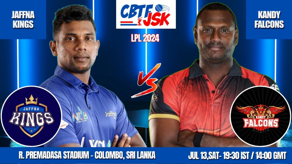 Jaffna Kings vs Kandy Falcons Today Match Prediction & Live Odds - LPL 2024