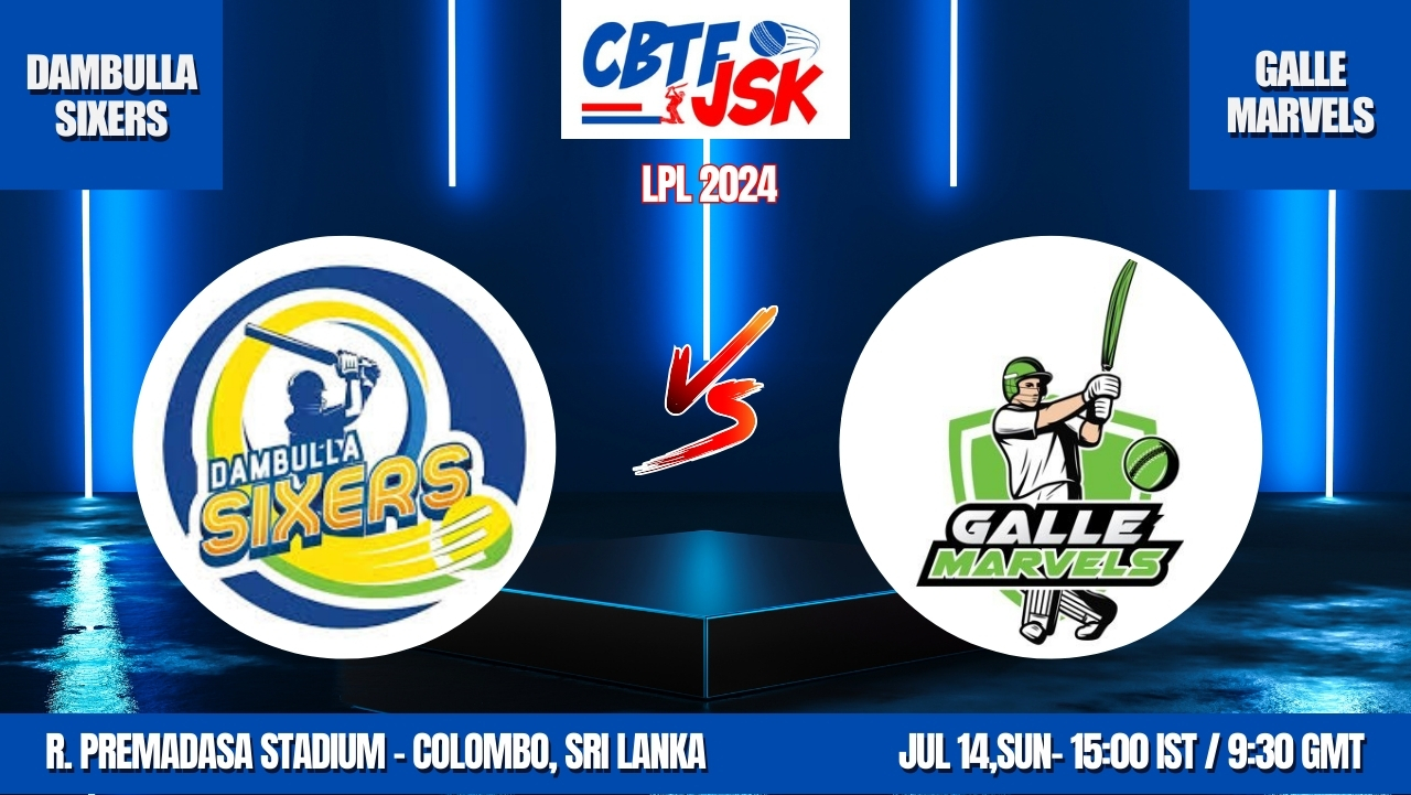 Dambulla Sixers vs Galle Marvels Today Match Prediction & Live Odds - LPL 2024