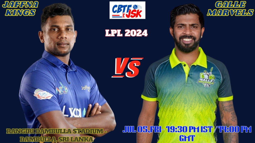 Galle Marvels vs Jaffna Kings Today Match Prediction & Live Odds - LPL 2024