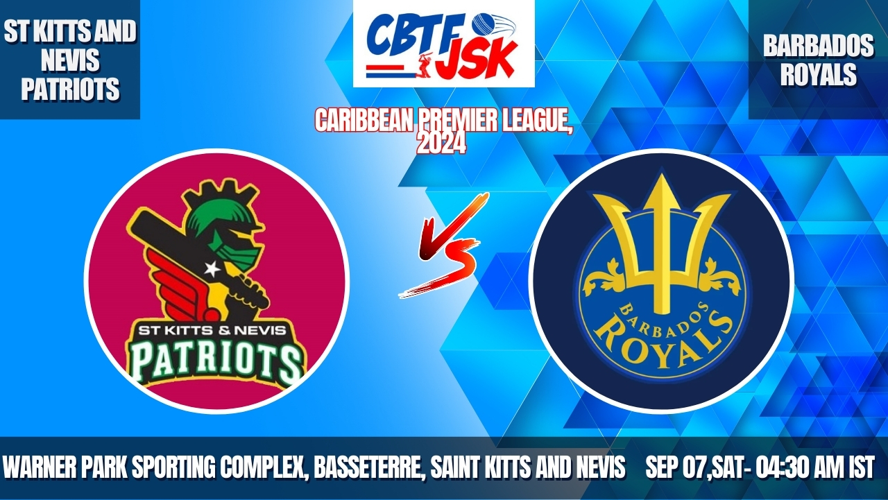 St Kitts and Nevis Patriots vs Barbados Royals, CPLT20, Today Match Prediction