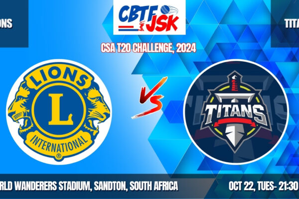 Lions vs Titans, CSAT20, Today Match Prediction