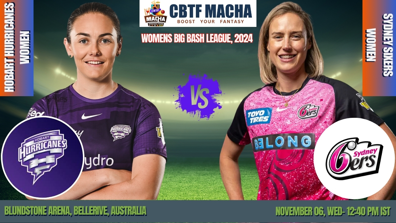 Hobart Hurricanes Women vs Sydney Sixers Women, WBBLT20, Today Match Prediction