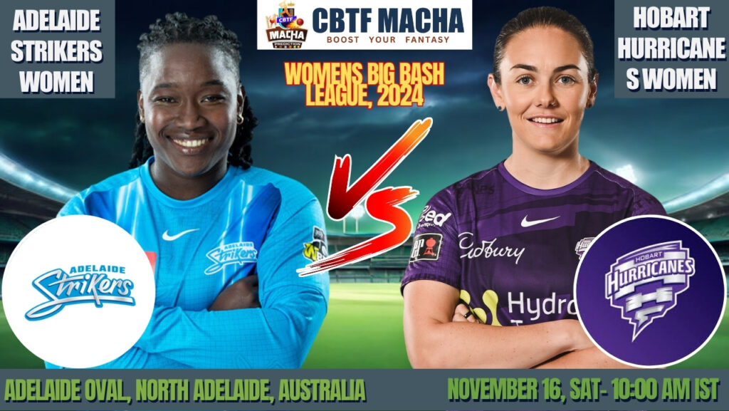 Adelaide Strikers Women vs Hobart Hurricanes Women, WBBLT20, Today Match Prediction