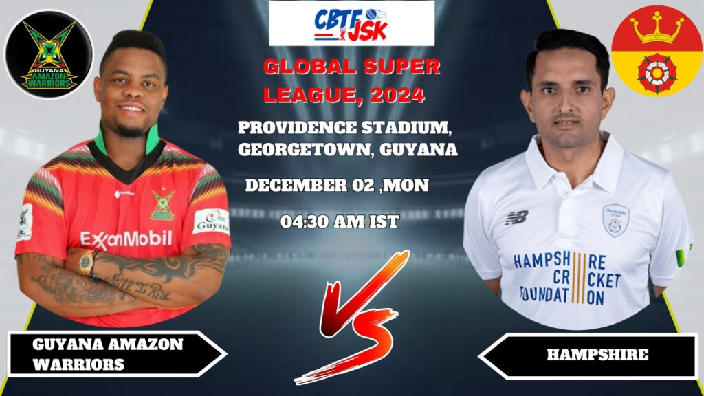 Guyana Amazon Warriors vs Hampshire, GSL2024, Today Match Prediction