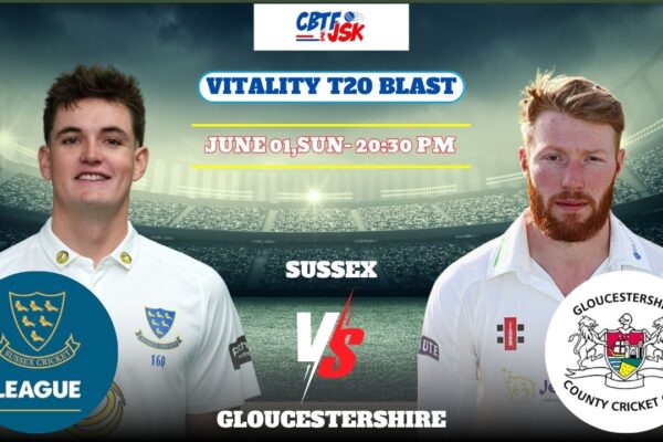 Sussex vs Gloucestershire, T20BLAST, Today Match Prediction