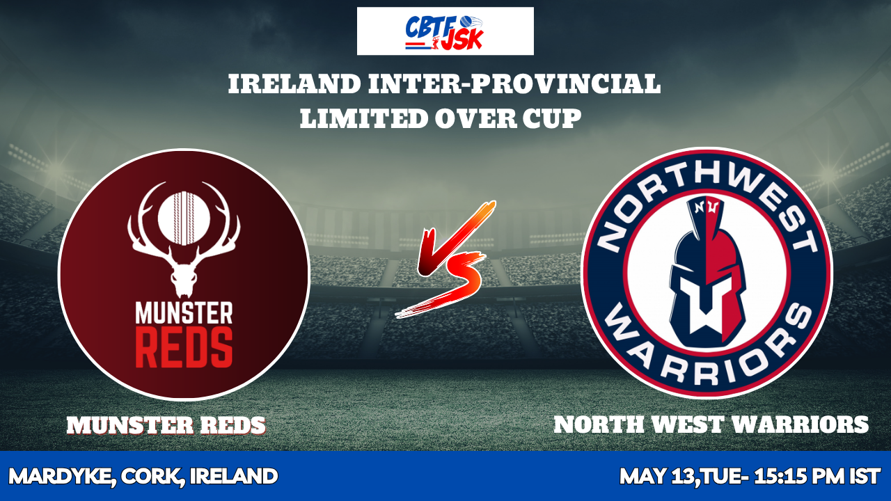 Munster Reds vs North West Warriors, IP50T, Today Match Prediction