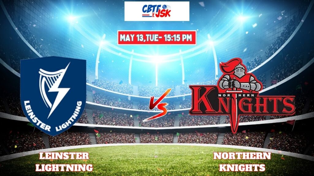 Leinster Lightning vs Northern Knights (Ireland), IP50T, Today Match Prediction