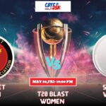 Somerset Women vs Surrey Women, T20 Blast Women, Today Match Prediction