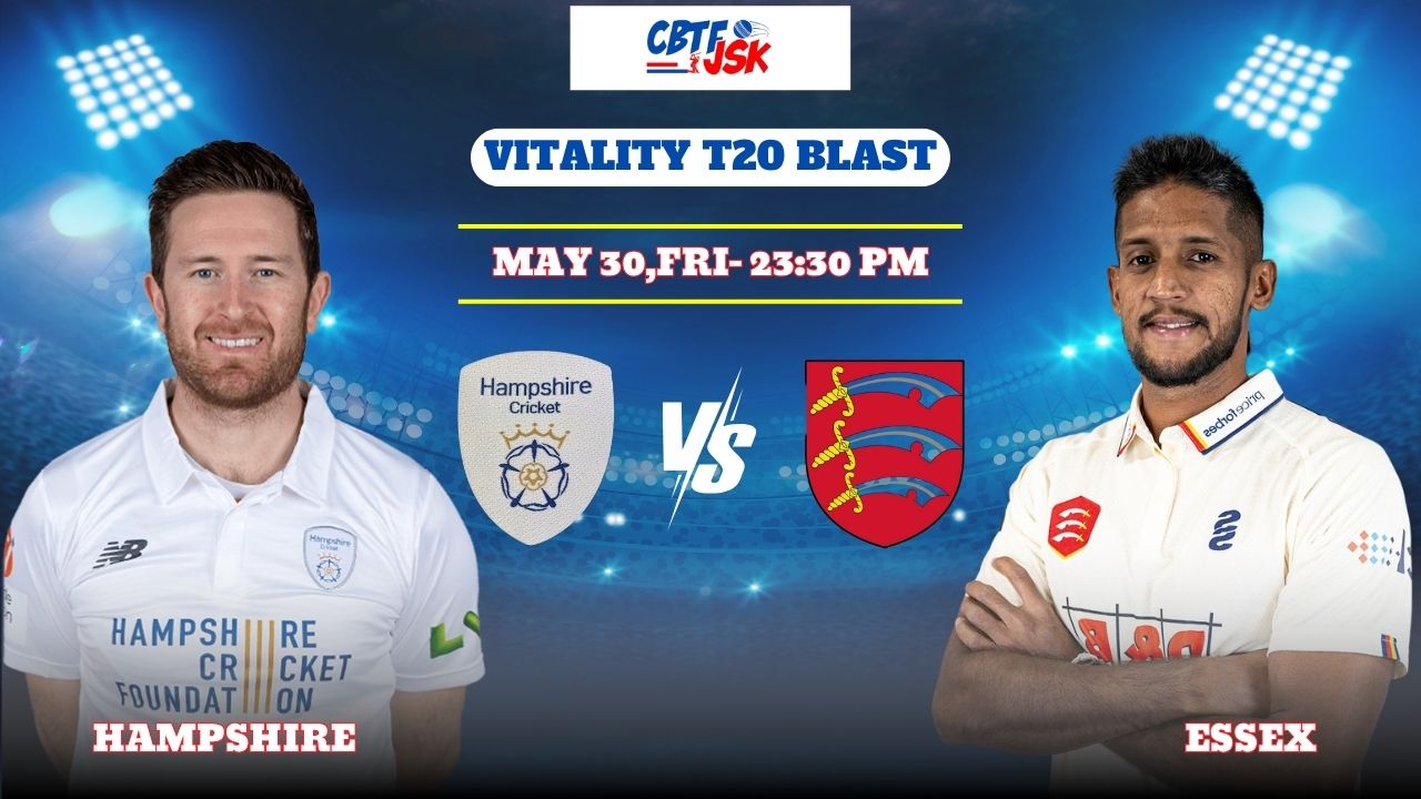 Hampshire vs Essex, T20BLAST, Today Match Prediction