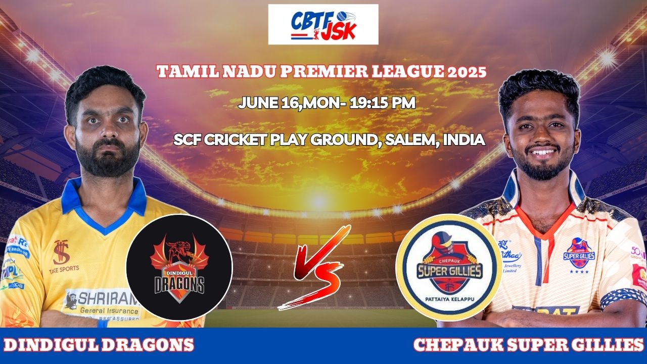 Dindigul Dragons vs Chepauk Super Gillies, TNPLT20, Today Match Prediction